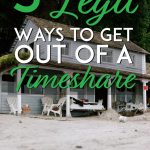 5 legit ways to get out of a timeshare pinterest pin