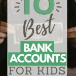 Best Bank Accounts For Kids Pinterest