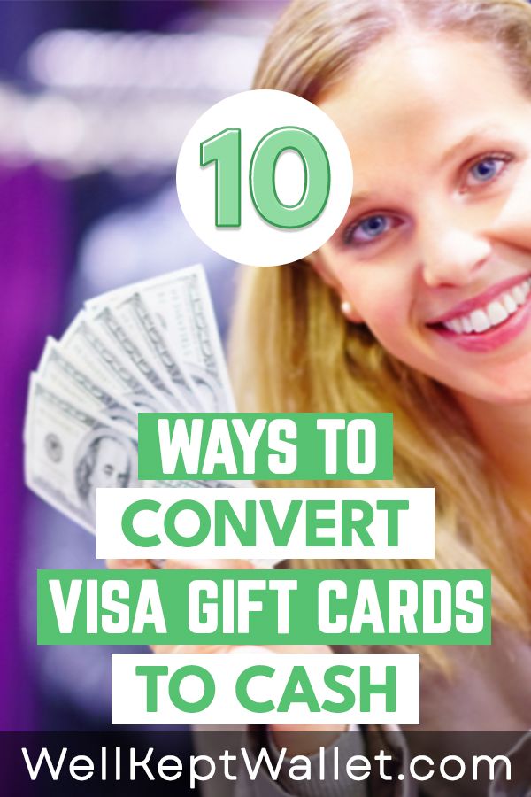 10-ways-to-convert-a-visa-gift-card-to-cash-well-kept-wallet