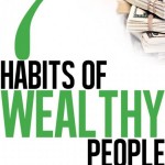 7 Habits of Wealthy People