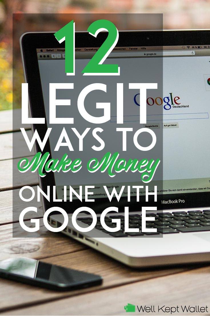 12 Legit Ways To Make Money Online With Google 2019 Update - 