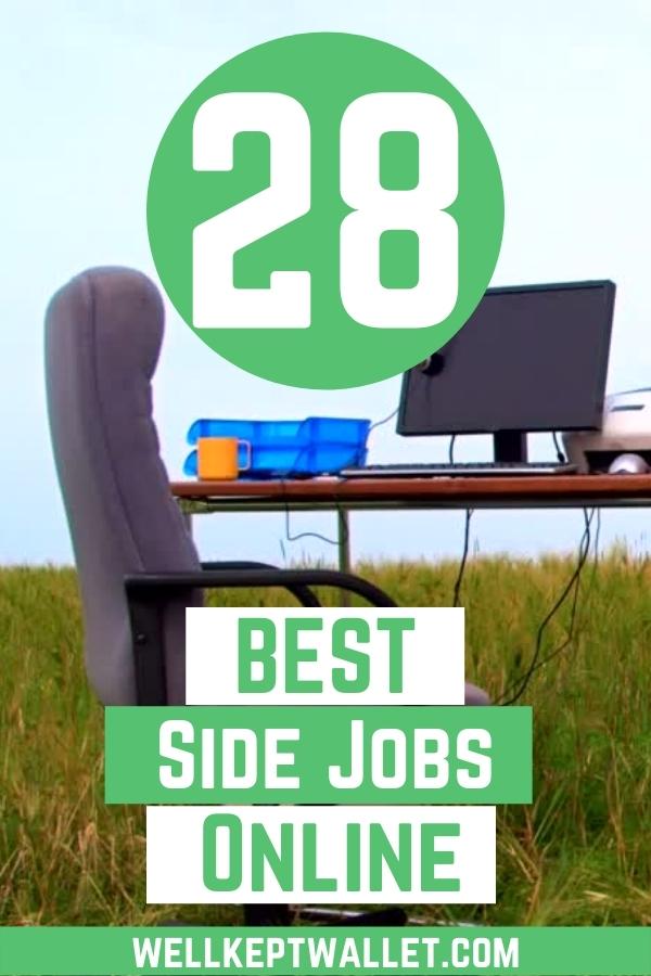 29 Best Side Jobs Online in 2022 Well Kept Wallet