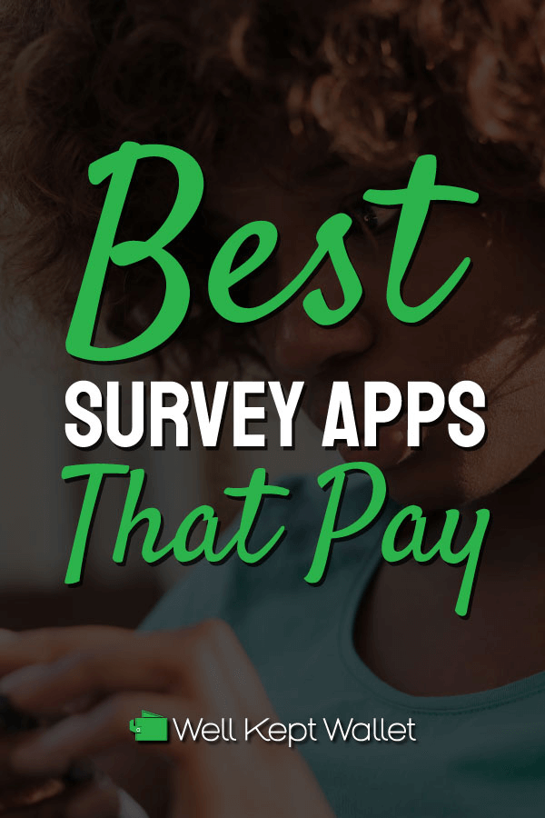 15 Best Survey Apps to Make Extra Cash in 2022