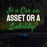 car an asset or liability