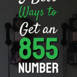 text 5 best ways to get 855 number