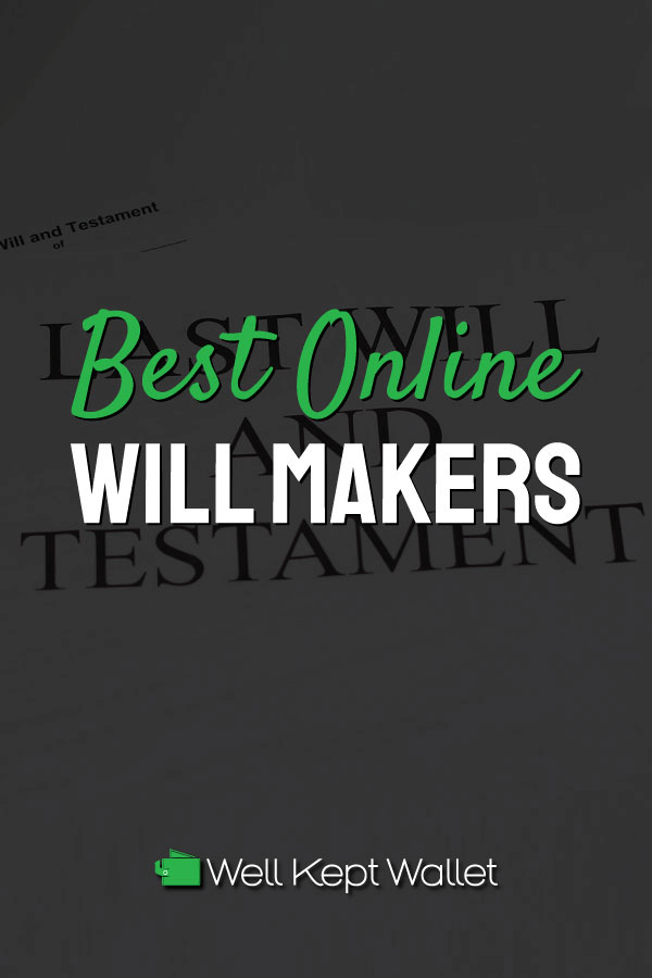 The 10 Best Online Will Makers in 2022 (Including Free Options)