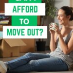 afford to move out
