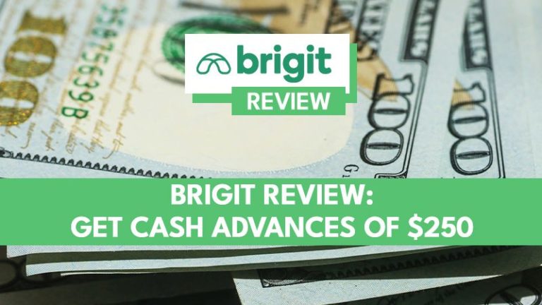 Brigit Review: Get Cash Advances of $250