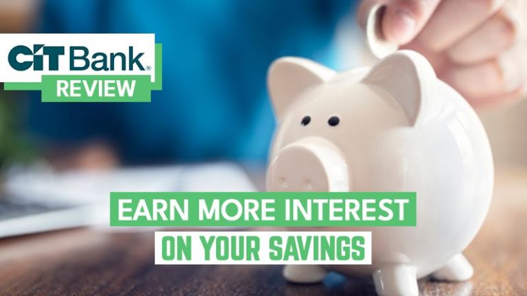 CIT Bank Review: Earn More Interest on Your Savings