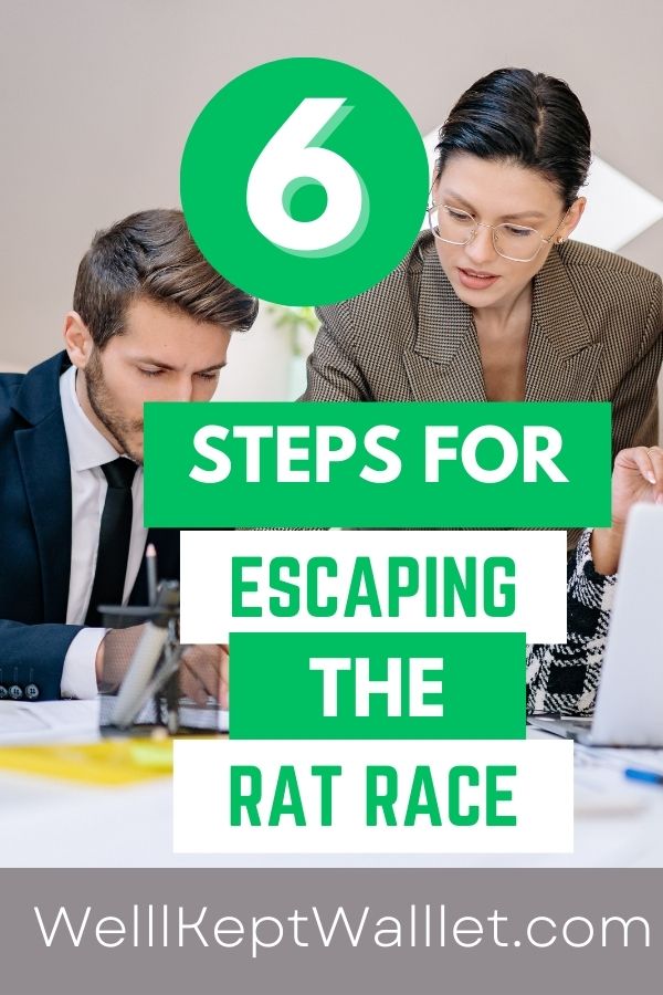 How to Escape The Rat Race 6 Key Steps To Quit Your 95 (And Never Go