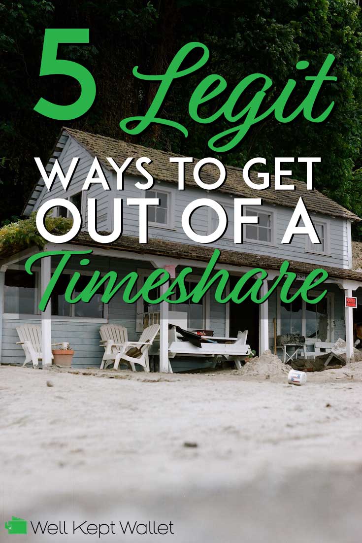 5 Real Ways to Get Out of a Timeshare Well Kept Wallet