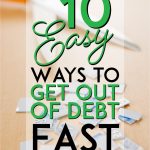 10 Easy ways to get out of debt fast