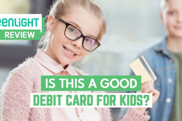Greenlight Review - is this a good debit cards for kids?
