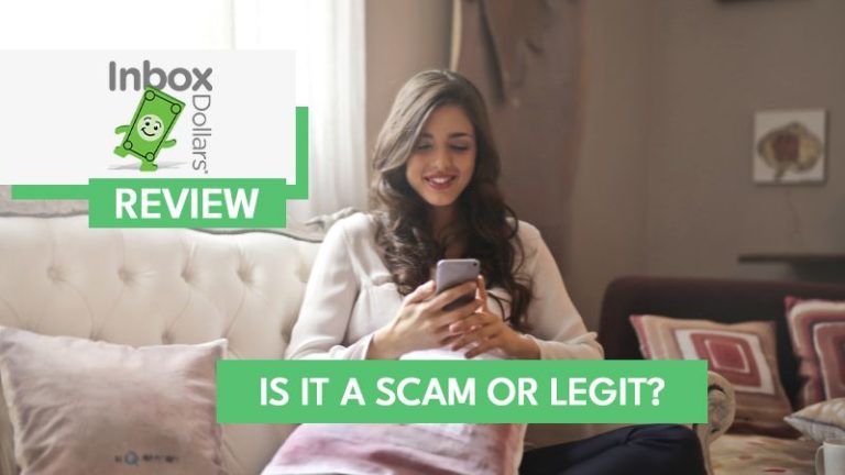 InboxDollars Review: Is it a Scam or Legit?