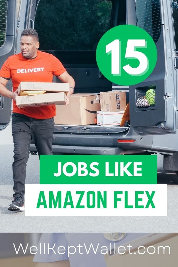 15 Jobs Like Amazon Flex To Try in 2024 - Well Kept Wallet