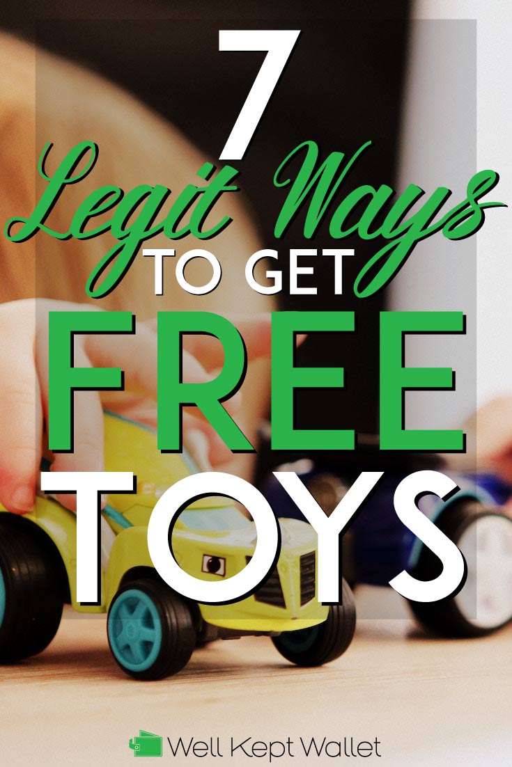 7-legit-ways-to-get-free-toys-in-2022-well-kept-wallet