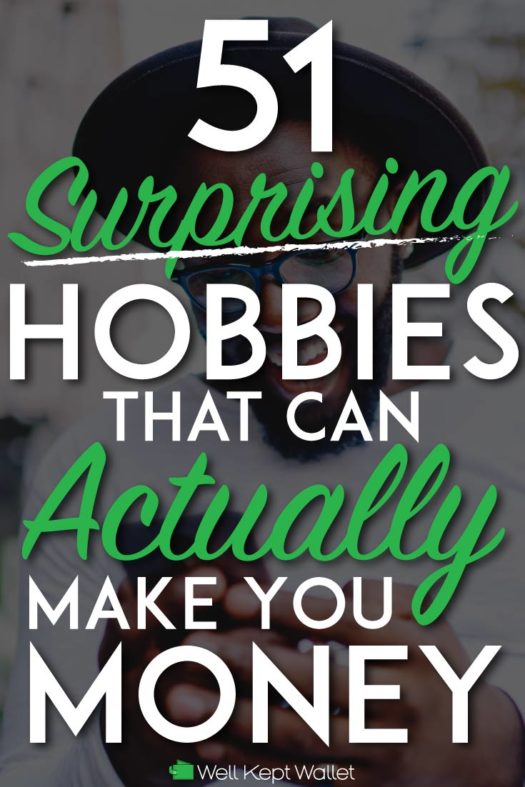 hobbies that will make you money