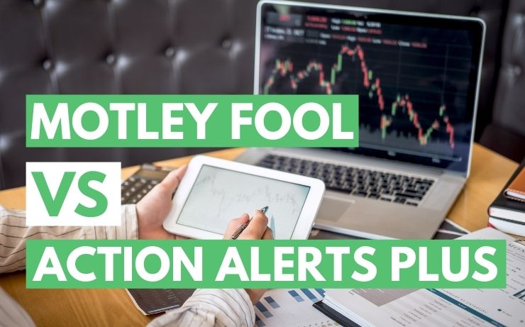 Motley Fool vs Action Alert Plus