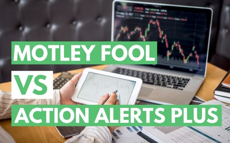 Motley Fool vs. Action Alerts PLUS