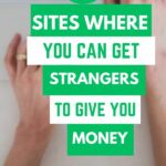 STRANGERS GIVE YOU MONEY