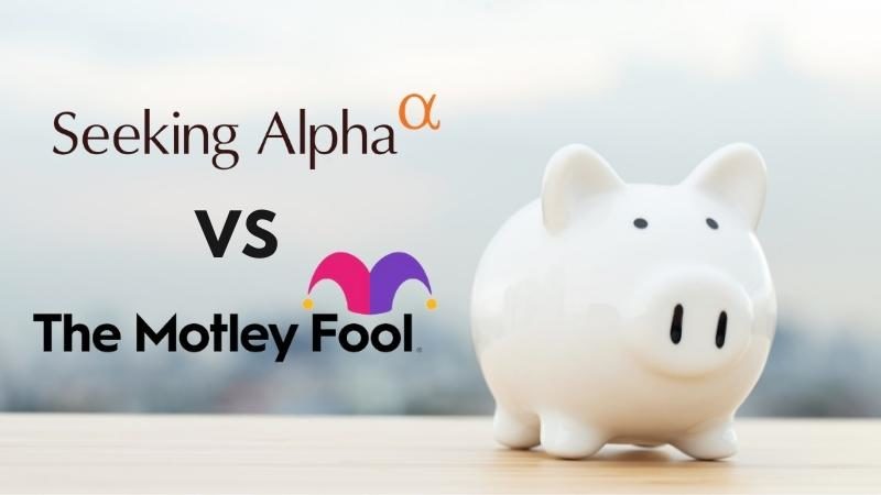 seeking alpha vs motley fool