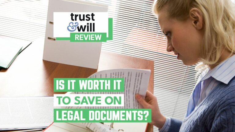 Trust And Will Review: Is It Worth It For Legal Documents