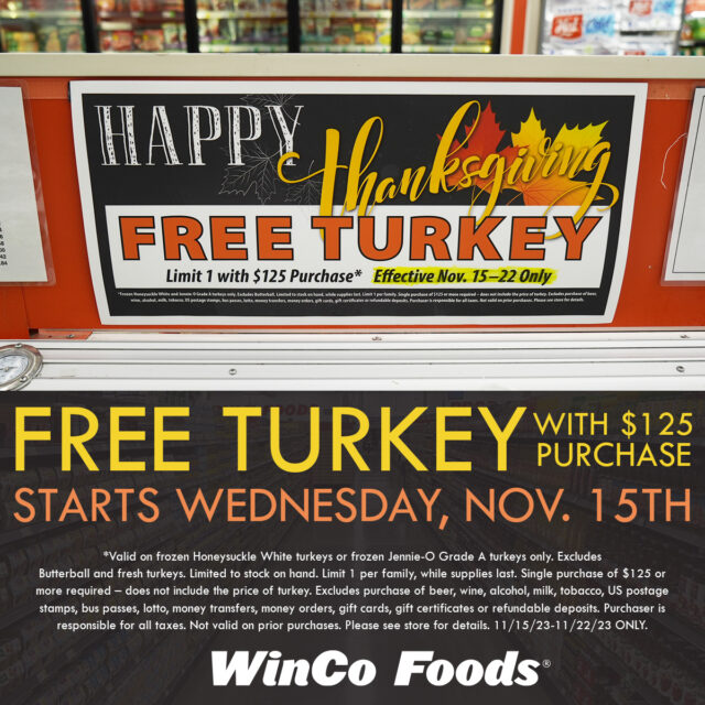 WinCo FREE Turkey with 125 Purchase through 11/22