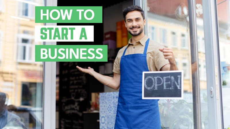How To Start A Business in 2022