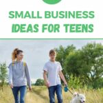 small business ideas for teens