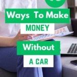 make money without a car